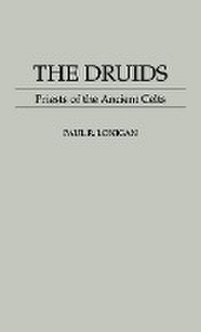 The Druids - Paul R. Lonigan