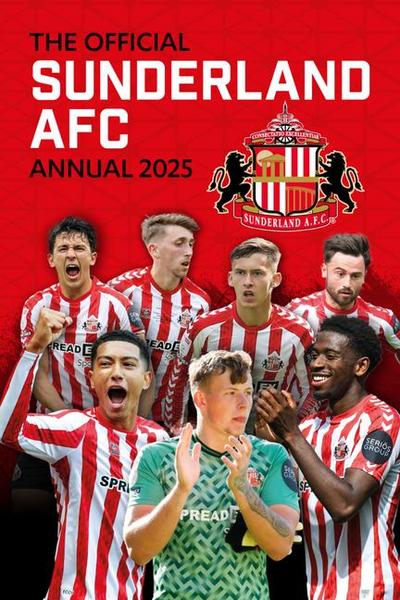 The Official Sunderland Afc Annual 2025