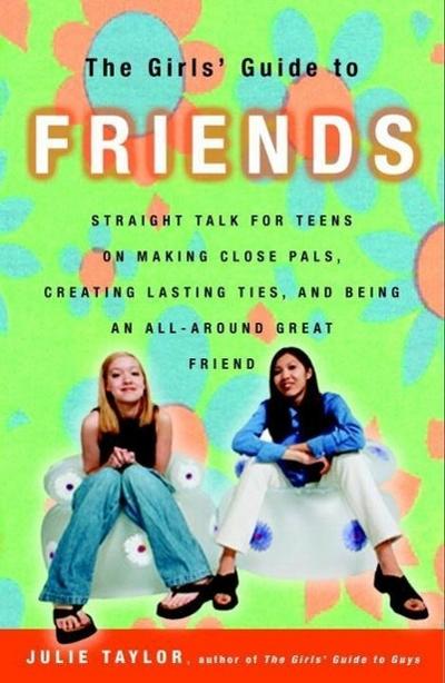 The Girls’ Guide to Friends