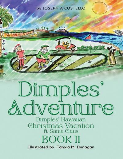 Dimples’ Adventure