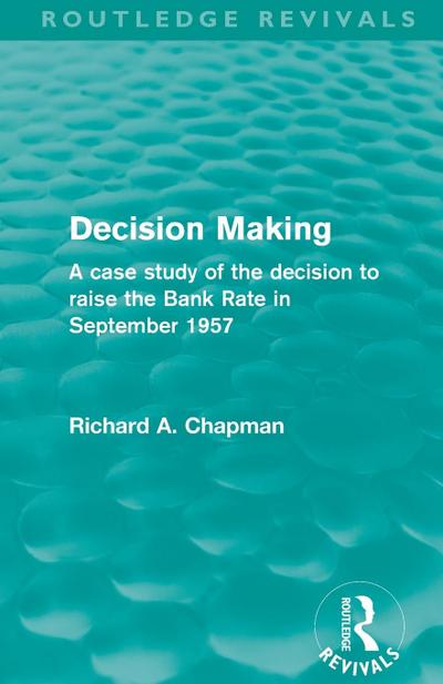 Decision Making (Routledge Revivals)