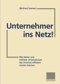 Unternehmer ins Netz!