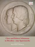Clara und Robert Schumann in Dresden - eine Spuren ...