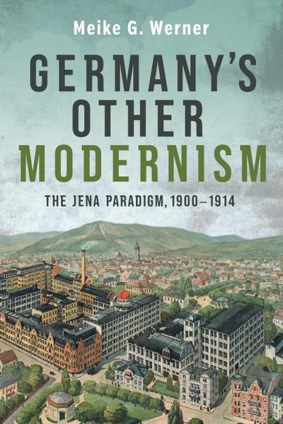 Germany’s Other Modernism