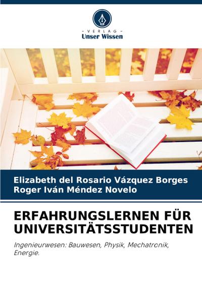 ERFAHRUNGSLERNEN FÜR UNIVERSITÄTSSTUDENTEN
