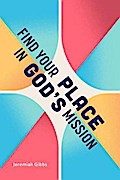 Find Your Place in God’s Plan