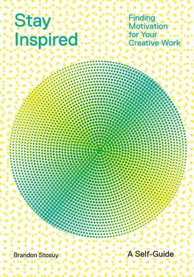Stay Inspired