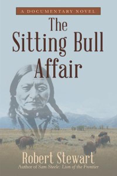The Sitting Bull Affair