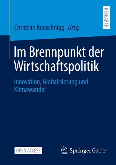 Im Brennpunkt der Wirtschaftspolitik