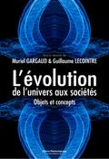 L’évolution, de l’univers aux sociétés