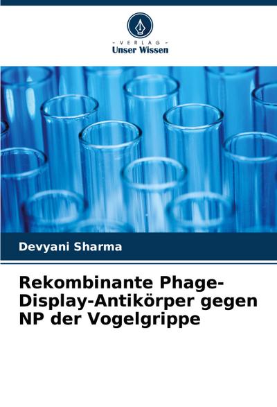 Rekombinante Phage-Display-Antikörper gegen NP der Vogelgrippe