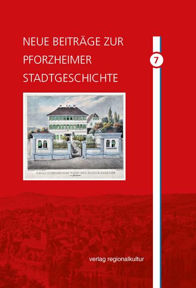 Neue Beiträge zur Pforzheimer Stadtgeschichte 