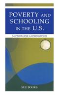Poverty and Schooling in the U.S.