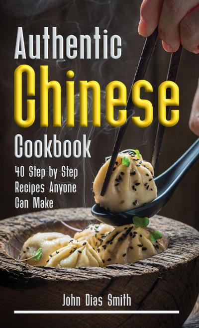 Authentic Chinese Cookbook