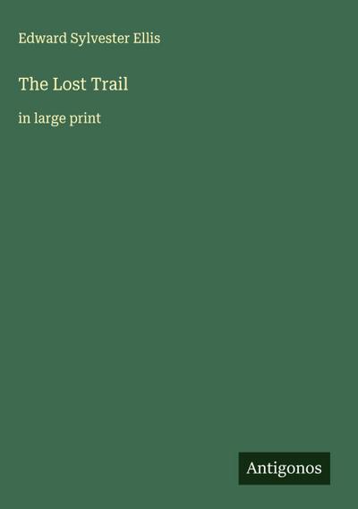 The Lost Trail