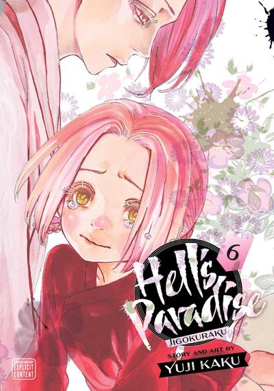 Hell’s Paradise: Jigokuraku, Vol. 6