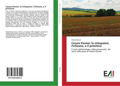Cesare Pavese: la mitopoiesi, l’infanzia, e il primitivo