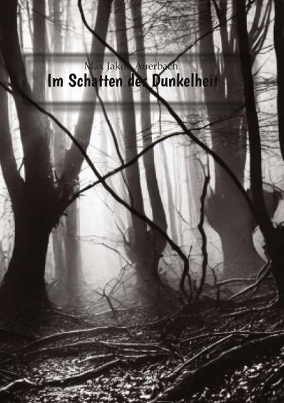 Im Schatten der Dunkelheit
