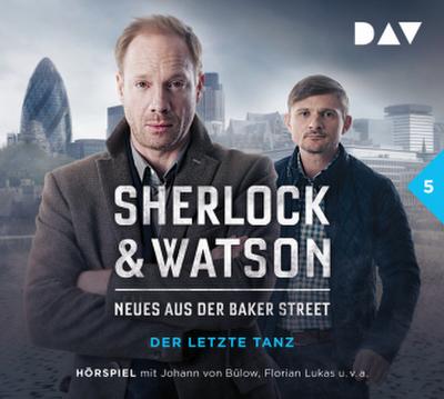 Sherlock & Watson - Neues aus der Baker Street: Der letzte Tanz, 1 Audio-CD
