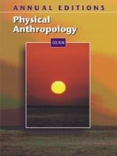 Annual Editions: Physical Anthropology 03/04