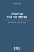 L’esecuzione delle pene detentive