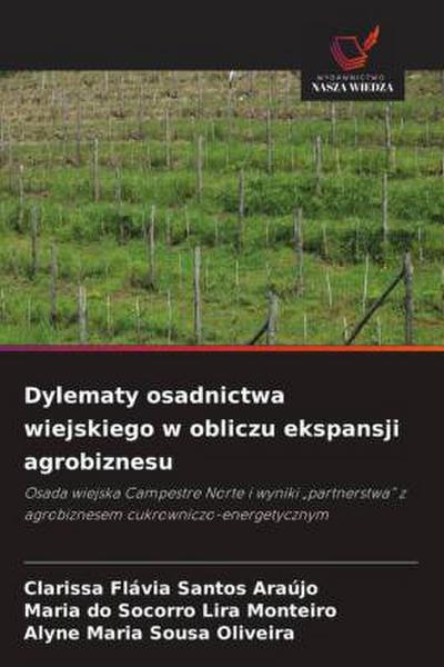 Dylematy osadnictwa wiejskiego w obliczu ekspansji agrobiznesu