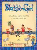 BlockflötenSpiel, Schule für die Sopran-Blockflöte. Bd.2