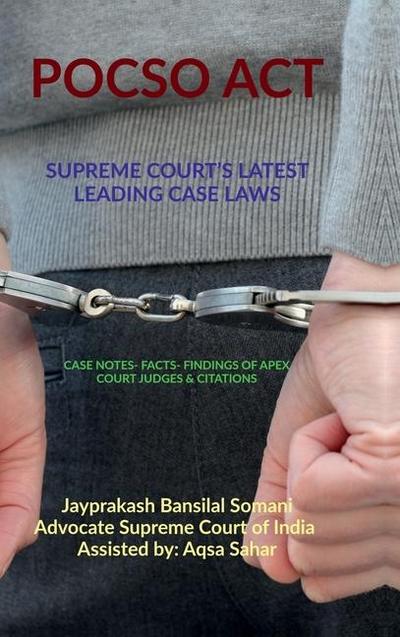 Pocso Act- Supreme Court’s Latest Leading Case Laws