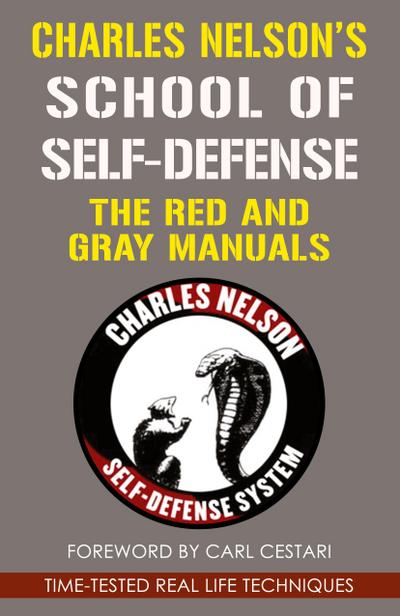 Charles Nelson’s School Of Self-defense