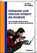 Computer und Internet erobern die Kindheit - Jan Frölich