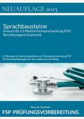 Sprachbausteine Deutsch B2-C1 Medizin Fachsprachpr