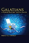 Galatians; A Participatory Study Guide
