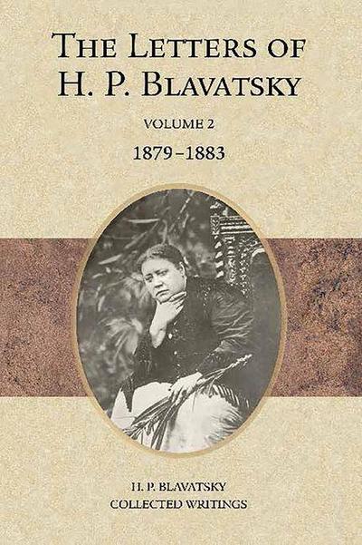 The Letters of H. P. Blavatsky