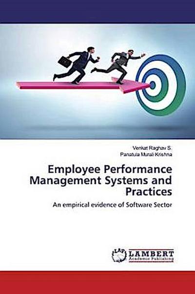 Employee Performance Management Systems and Practices