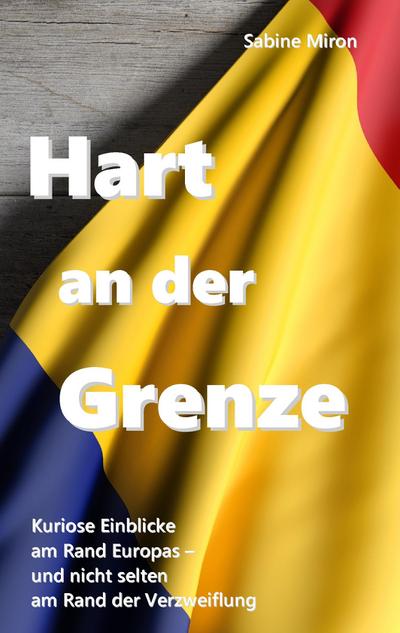 Hart an der Grenze