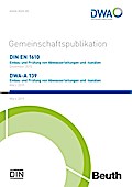 Gemeinschaftspublikation DIN EN 1610: 2015/DWA-A 1