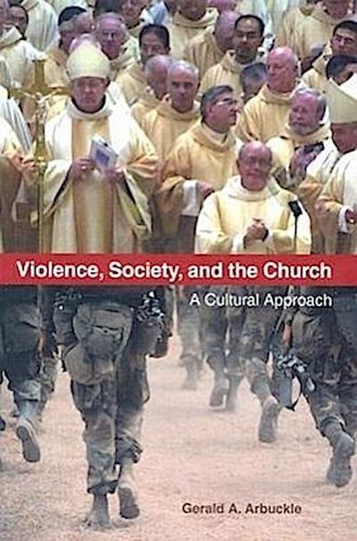 Violence, Society, and the Church: A Cultural Approach