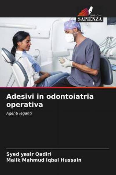 Adesivi in odontoiatria operativa