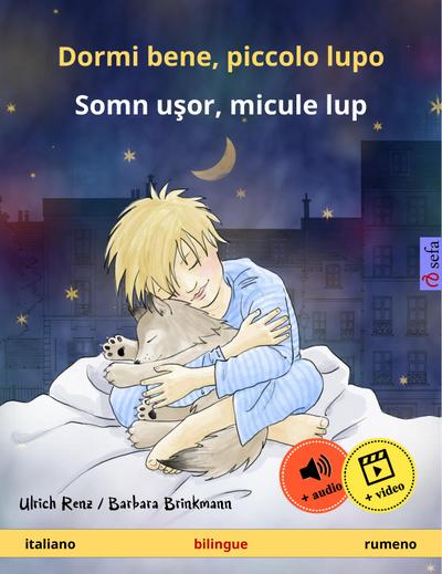 Dormi bene, piccolo lupo - Somn usor, micule lup (italiano - rumeno)