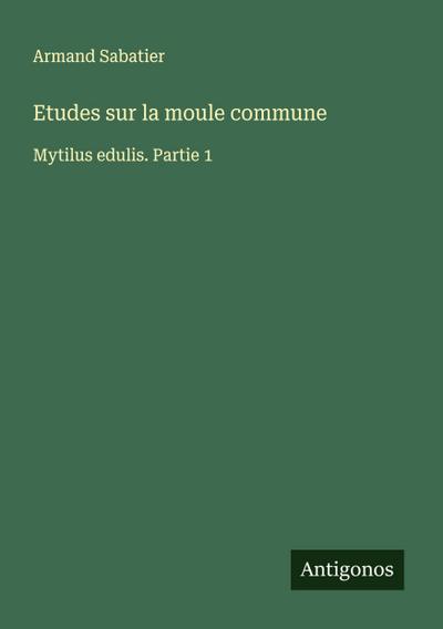 Etudes sur la moule commune
