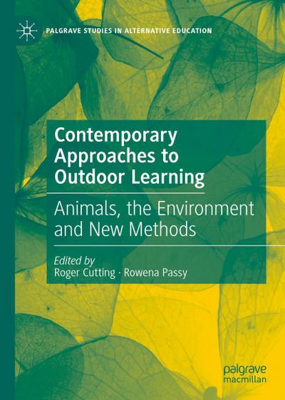 Contemporary Approaches to Outdoor Learning