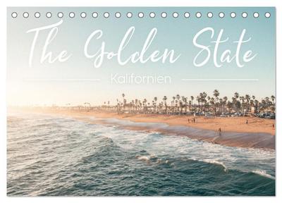 Kalifornien - The Golden State (Tischkalender 2026 DIN A5 quer), CALVENDO Monatskalender