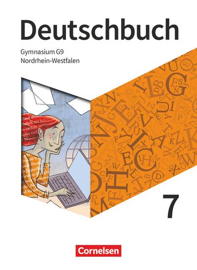 Deutschbuch Gymnasium 7. Schuljahr - Nordrhein-Westfalen - Schülerbuch