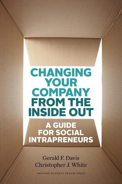 Changing Your Company from the Inside Out