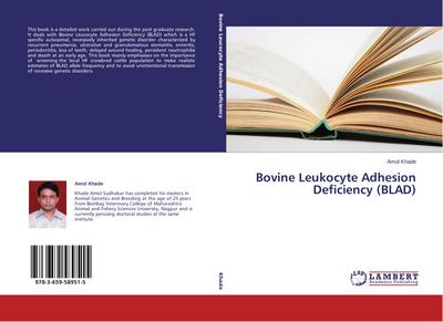 Bovine Leukocyte Adhesion Deficiency (BLAD)