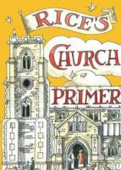 Rice’s Church Primer