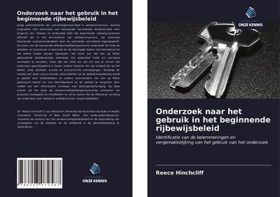 Onderzoek naar het gebruik in het beginnende rijbewijsbeleid
