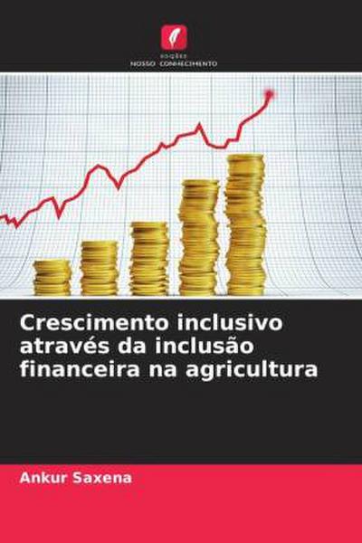 Crescimento inclusivo através da inclusão financeira na agricultura