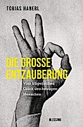 Die große Entzauberung