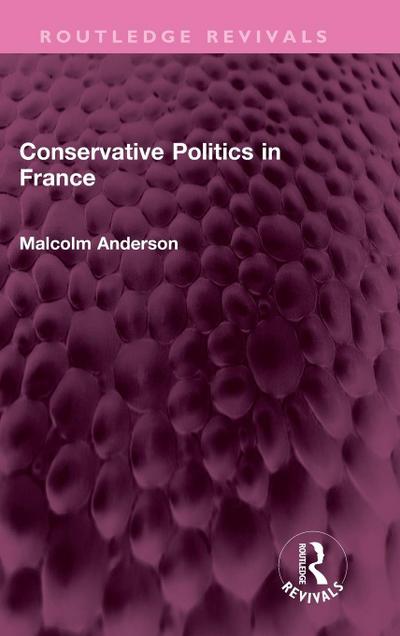 Conservative Politics in France